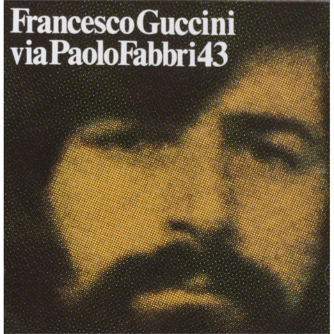 FRANCESCO GUCCINI - VIA PAOLO FABBRI 43 (1976)
