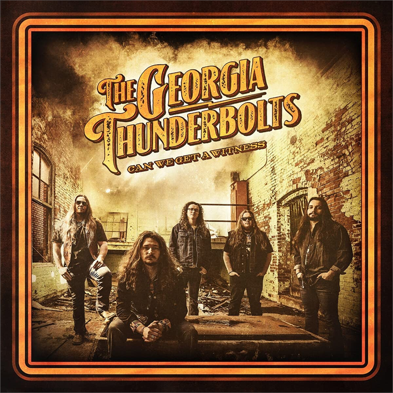 GEORGIA THUNDERBOLTS - CAN WE GET A WITNESS (2021)