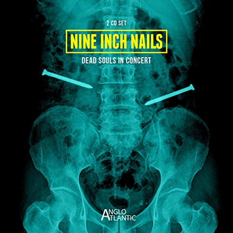 NINE INCH NAILS - DEAD SOULS IN CONCERT (2017 - 2CD)