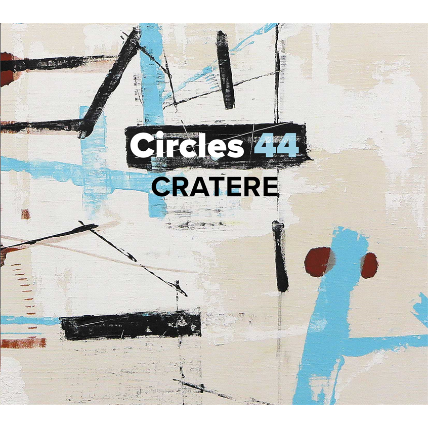 CIRCLES 44 - CRATERE (2020)