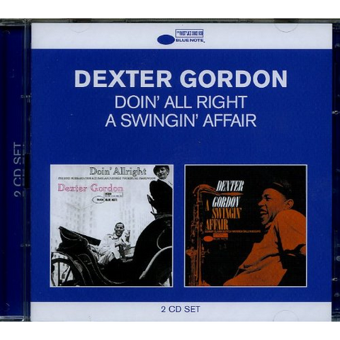 DEXTER GORDON - DOIN' ALLA RIGHT + A SWINGIN' AFFAIR (2cd)