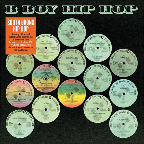 B BOY RECORDS - SOUTH BRONX HIP HOP CLASSICS: (2LP)