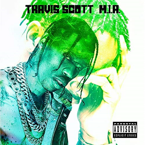 TRAVIS SCOTT - M.I.A. (2020 - unoff. Compilation)