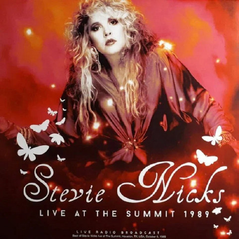 STEVIE NICKS - LIVE AT THE SUMMIT 1989 (LP - broadcast - 2021)