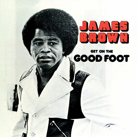 JAMES BROWN - GET ON THE GOOD FOOT (2LP - 1972)