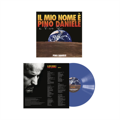 PINO DANIELE - IL MIO NOME E' PINO DANIELE E VIVO QUI (LP - blu | rem22 - 2007)