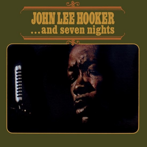 JOHN LEE HOOKER - AND SEVEN NIGHTS (LP - rem23 - 1965)