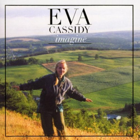 EVA CASSIDY - IMAGINE