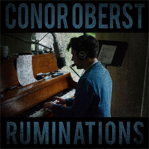 OBERST CONOR - RUMINATIONS