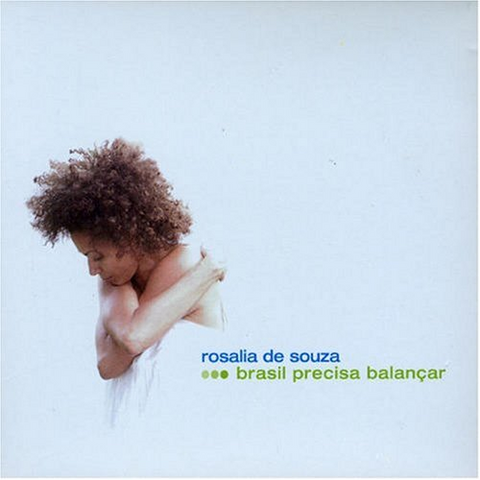 DESOUZA ROSALIA - BRASIL PRECISA BALANCAR (2006)