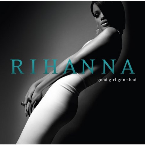 RIHANNA - GOOD GIRL GONE BAD (2LP - 2007)