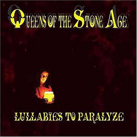 QUEENS OF THE STONE AGE - LULLABIES TO PARALYZE (2005)