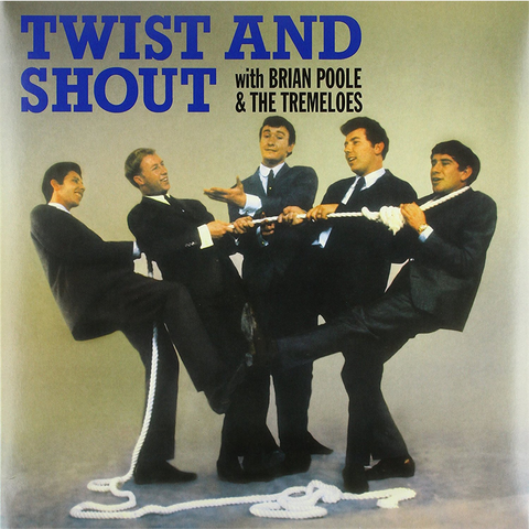 BRIAN POOLE & THE TREMELOES - TWIST AND SHOUT (LP - rem’18 - 1963)