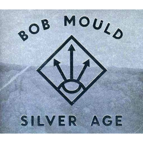 BOB MOULD - SILVER AGE