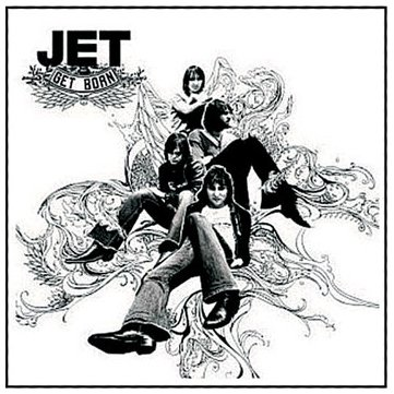 JET - GET BORN (2003 - SPECIAL EDT)
