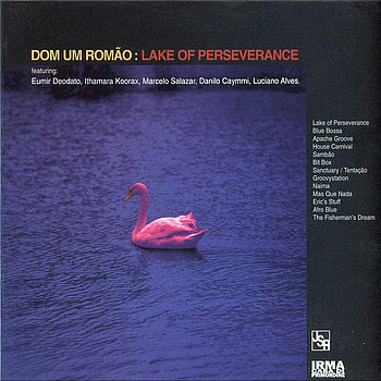 DOM UM ROMAO - LAKE OF PERSEVERANCE