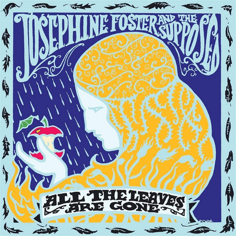 JOSEPHINE FOSTER - ALL THE LEAVES ARE GONE (2004)