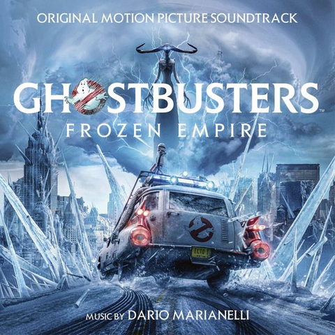 GHOSTBUSTERS - SOUNDTRACK - GHOSTBUSTERS: frozen empire (2024)