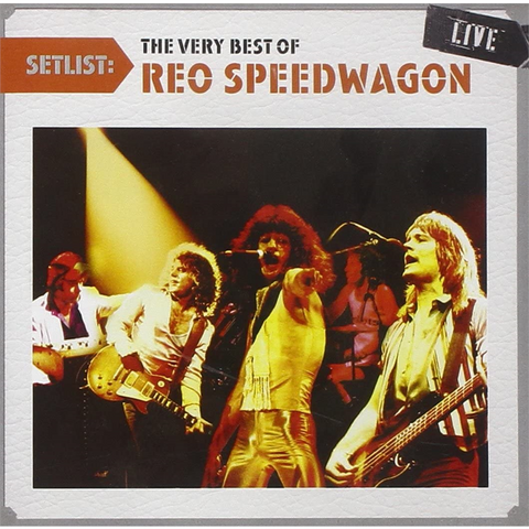 REO SPEEDWAGON - SETLIST: very best of (2010 - live)