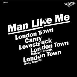 MAN LIKE ME - LONDON TOWN (LP - 2010 - EP)