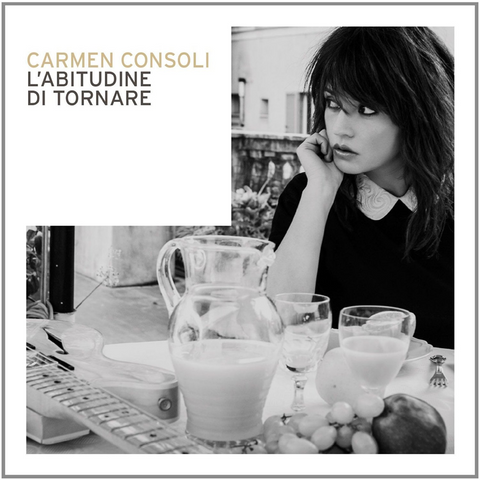 CARMEN CONSOLI - L'ABITUDINE DI TORNARE (2015)