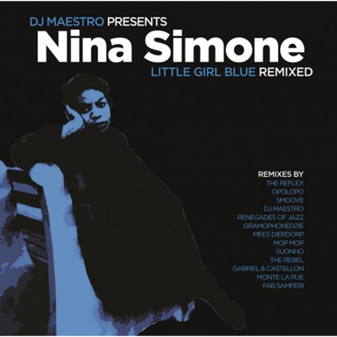 NINA SIMONE & DJ MAESTRO - LITTLE GIRL BLUE (LP - CLRD | REM23 - 2014)