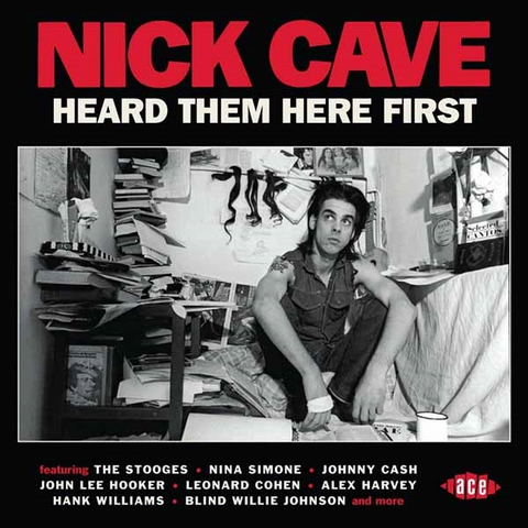 NICK CAVE - ARTISTI VARI - HEARD THEM HERE FIRST (2014)