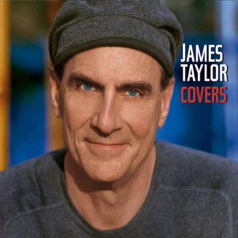 JAMES TAYLOR - COVERS