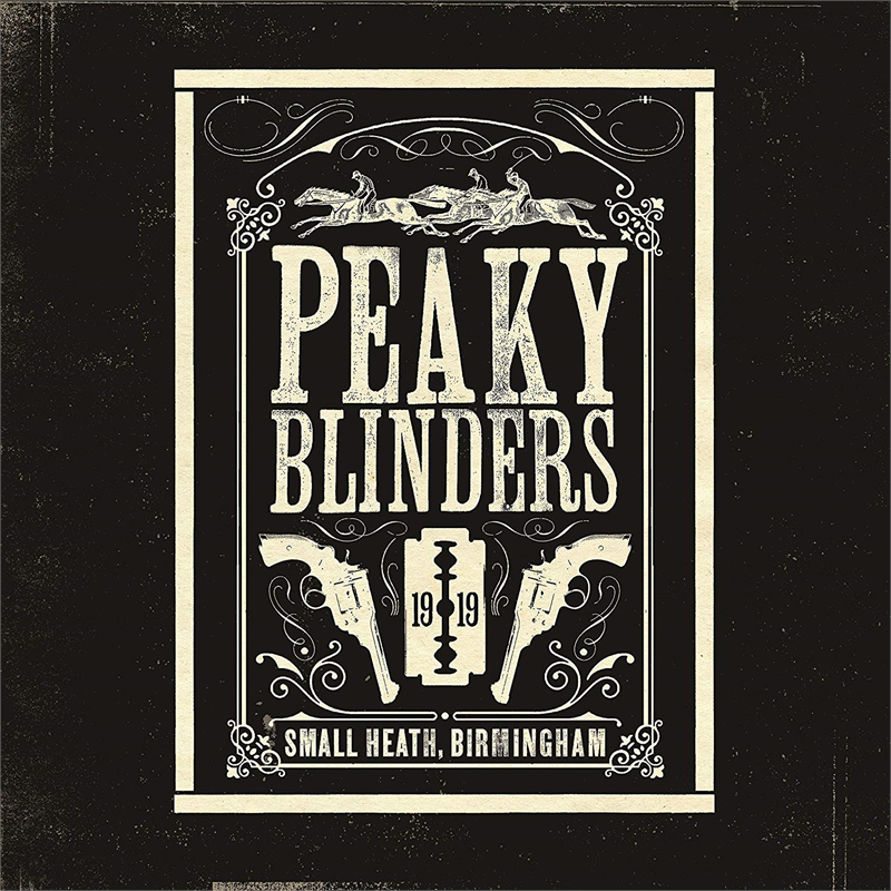 PEAKY BLINDERS - SOUNDTRACK - SERIES 1-5 (3LP - 2019)
