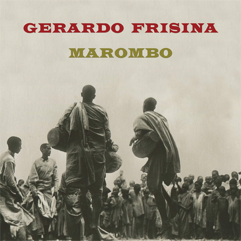 GERARDO FRISINA - MAROMBO (12" - 2019)