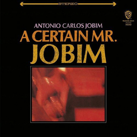 JOBIM CARLOS ANTONIO - A CERTAIN MR.JOBIM (1967)