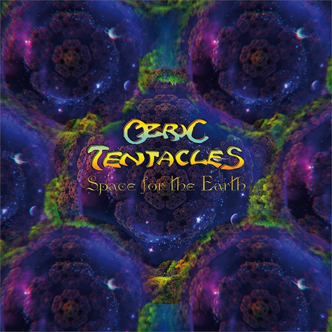 OZRIC TENTACLES - SPACE FOR THE EARTH (2020 - 2CD)