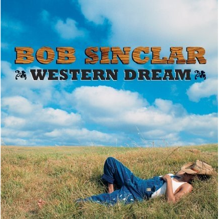 SINCLAR BOB - WESTERN DREAM (CD+DVD)