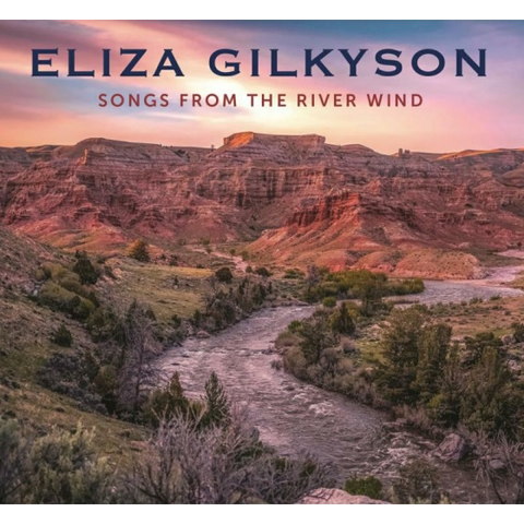 ELIZA GILKYSON - SONGS FROM THE RIVER WIND (2022)
