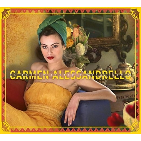 CARMEN ALESSANDRELLO - AL CENTRO ESATTO DI UNA NUVOLA (2017)