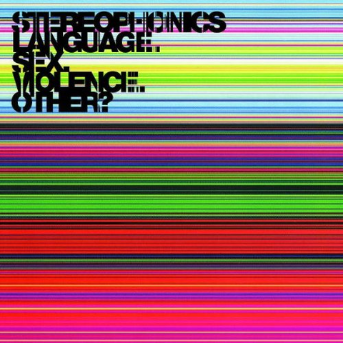 STEREOPHONICS - LANGUAGE SEX VIOLENCE OTHER?