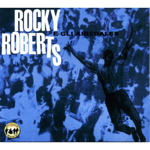ROCKY ROBERTS - ROCKY ROBERTS E GLI AIREDALES