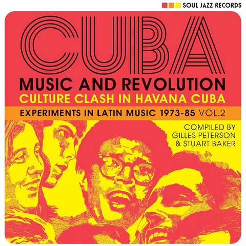 SOUL JAZZ RECORDS PRESENTS: - CUBA: music and revolution | culture clash in havana (3LP - vol.2 - 2021)