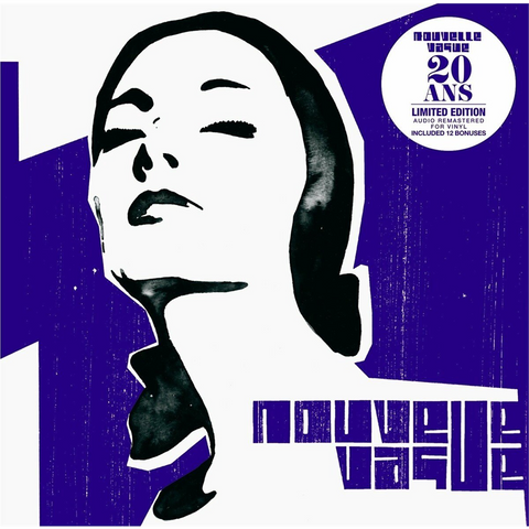 NOUVELLE VAGUE - NOUVELLE VAGUE (2LP - 20 ans | 12 bonus tracks | rem24 - 2004)