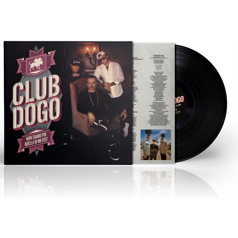 CLUB DOGO - NON SIAMO PIU' QUELLI DI MI FIST (LP - REM24 - 2014)