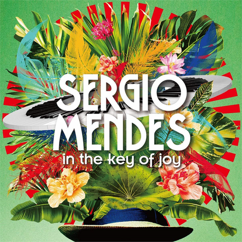 SERGIO MENDES - IN THE KEY OF JOY (2019 - 2cd)