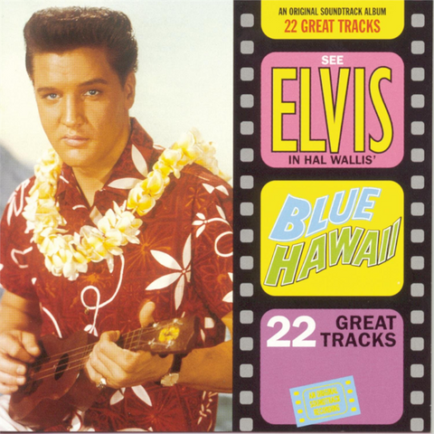 ELVIS PRESLEY - BLUE HAWAII (1961)