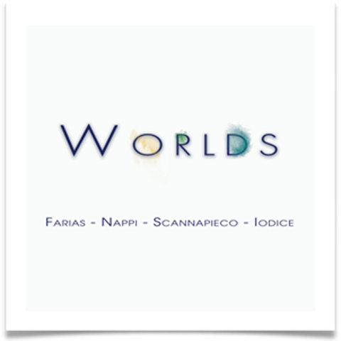 FARIAS / NAPPI / SCANNAPIECO / IODICE - WORLDS (2025)