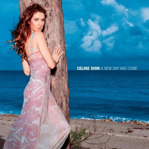 CELINE DION - A NEW DAY HAS COME