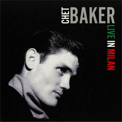 CHET BAKER - LIVE IN MILAN (LP – rem22 – 1959)