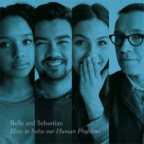 BELLE & SEBASTIAN - AN HOW TO SOLVE OUR HUMAN PROBLEMS (12'' - ep - 2018)