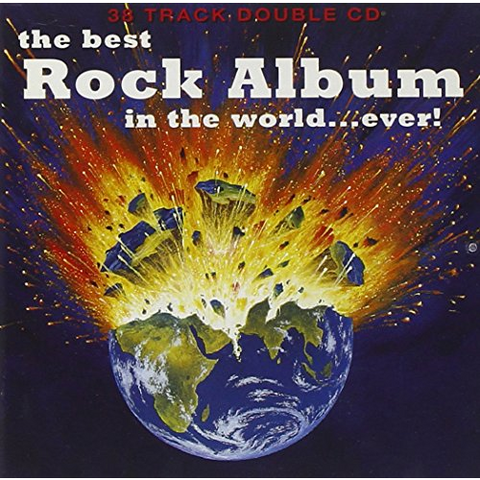 ARTISTI VARI - BEST ROCK ALBUM IN THE WORLD...EVER!