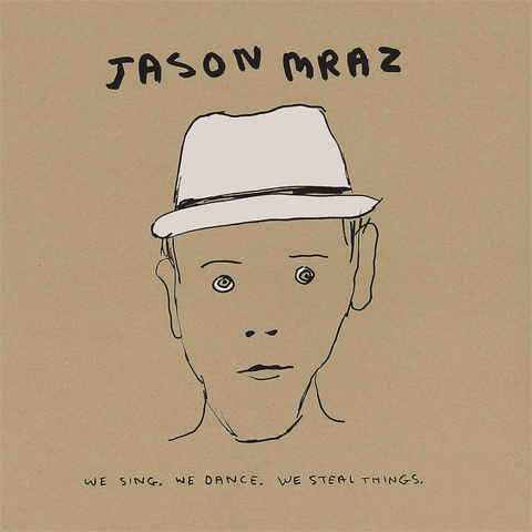 JASON MRAZ - WE SING.WE DANCE.WE STEAL THINGS.WE (2008 - deluxe ed - 2cd | rem23)