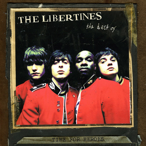 THE LIBERTINES - TIME FOR HEROES (LP - 2007 - best of)
