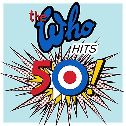 THE WHO - HITS 50 (2014 - BEST OF DELUXE)